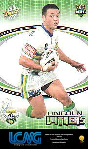 SELECT NRL 2007 INVINCIBLE #32 LINCOLN WITHERS