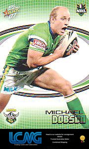 SELECT NRL 2007 INVINCIBLE #39 MICHAEL DOBSON