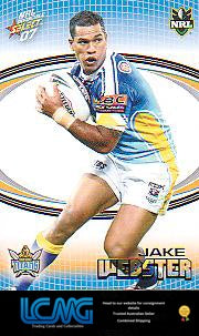 SELECT NRL 2007 INVINCIBLE #62 JAKE WEBSTER