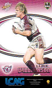 SELECT NRL 2007 INVINCIBLE #72 LUKE WILLIAMSON