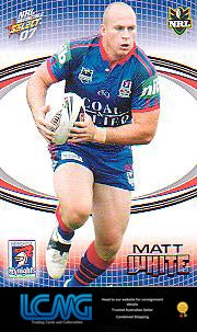 SELECT NRL 2007 INVINCIBLE #95 MATT WHITE