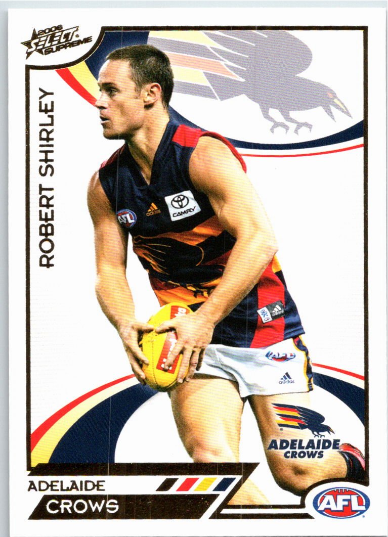 ROBERT SHIRLEY #11 2006 Select AFL Supreme