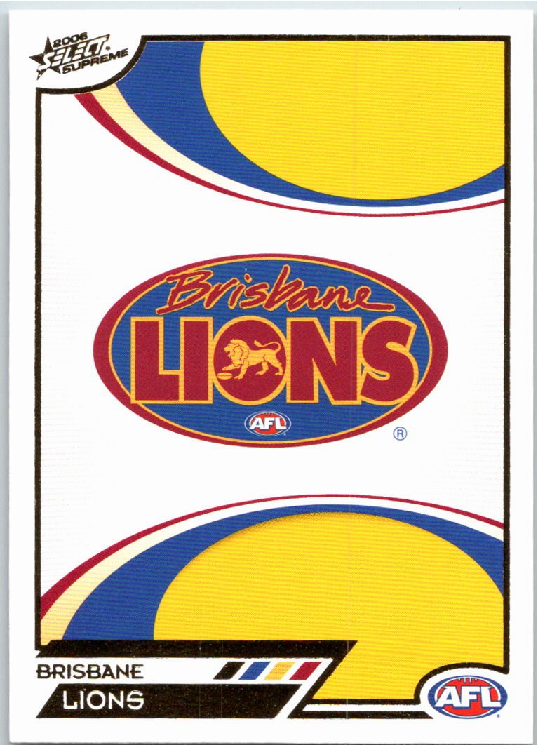BRISBANE LOGO #15 2006 Select AFL Supreme
