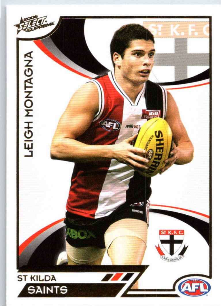 LEIGH MONTAGNA #156 2006 Select AFL Supreme