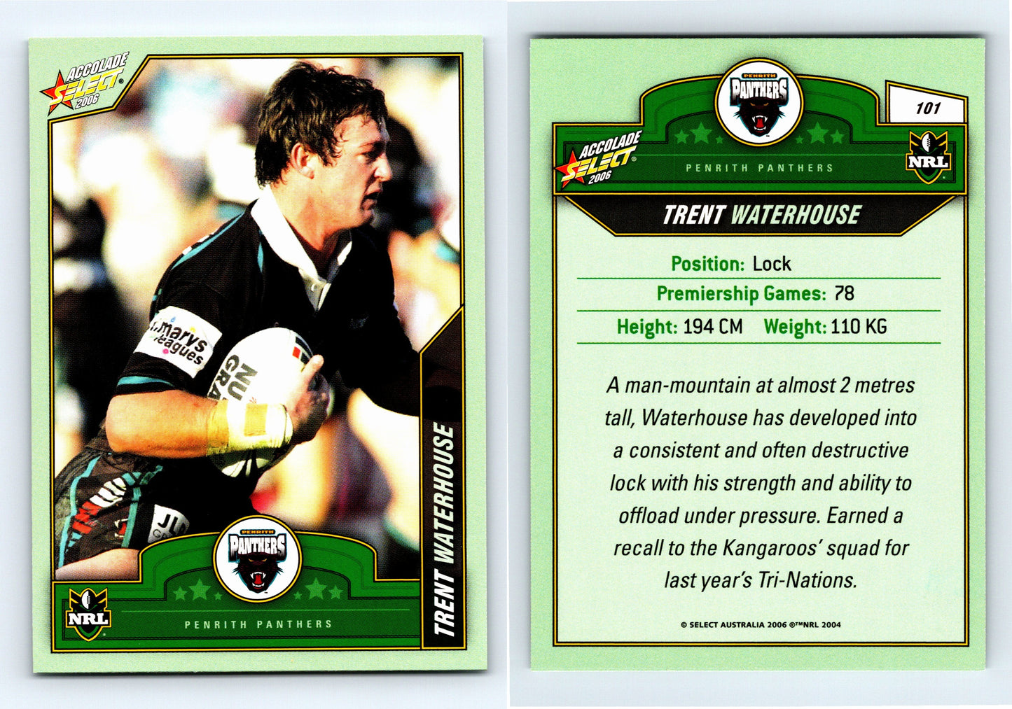 #101 TRENT WATERHOUSE 2006 Select NRL Accolade