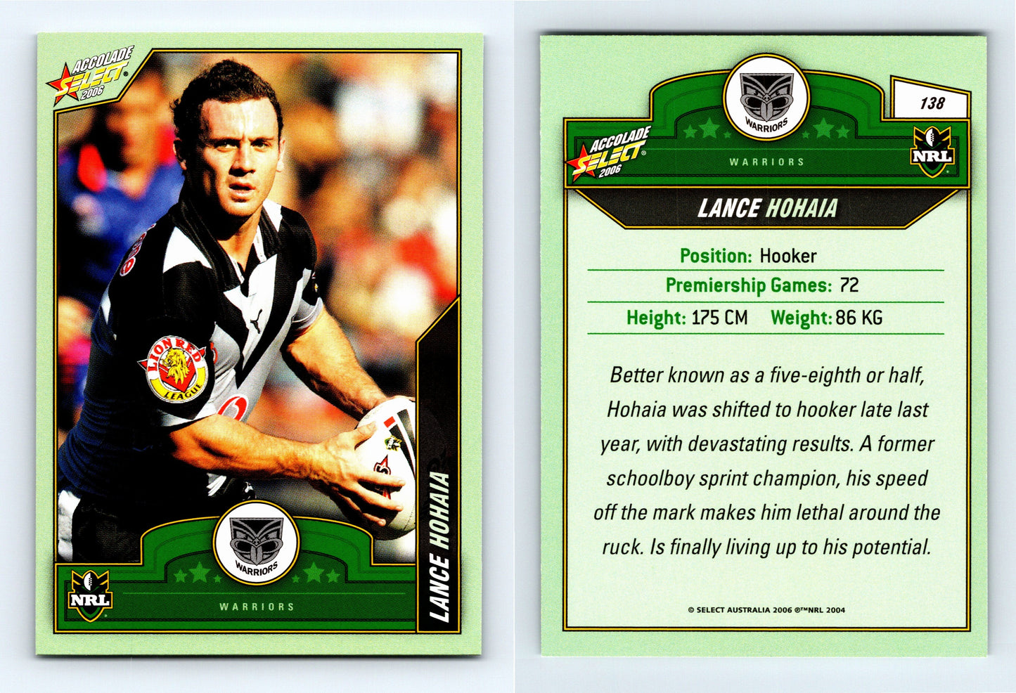 #138 LANCE HOHAIA 2006 Select NRL Accolade