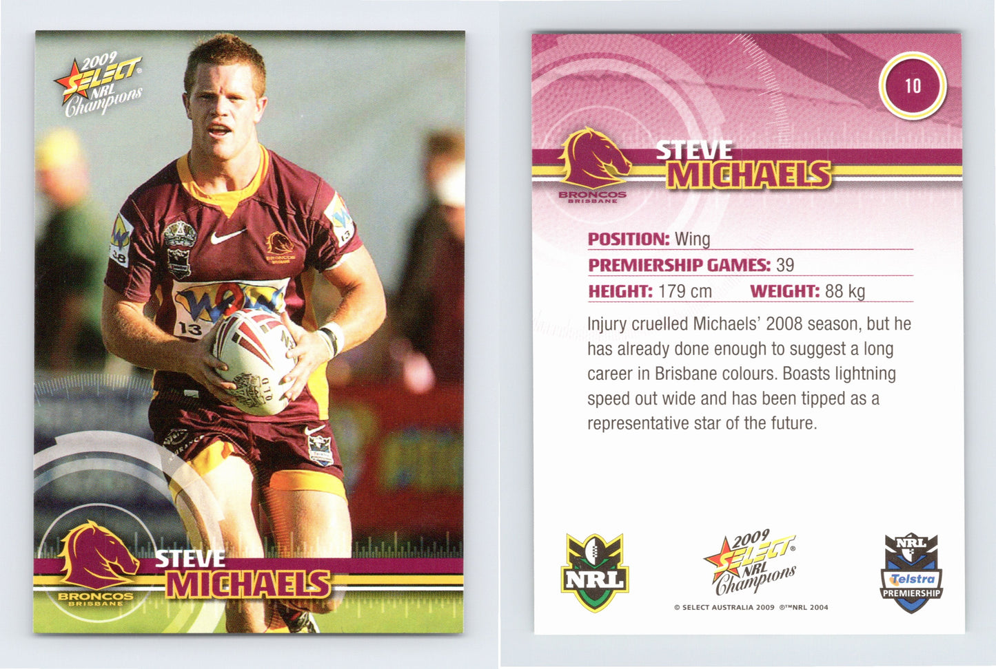 #10 STEVE MICHAELS 2009 Select NRL Champions