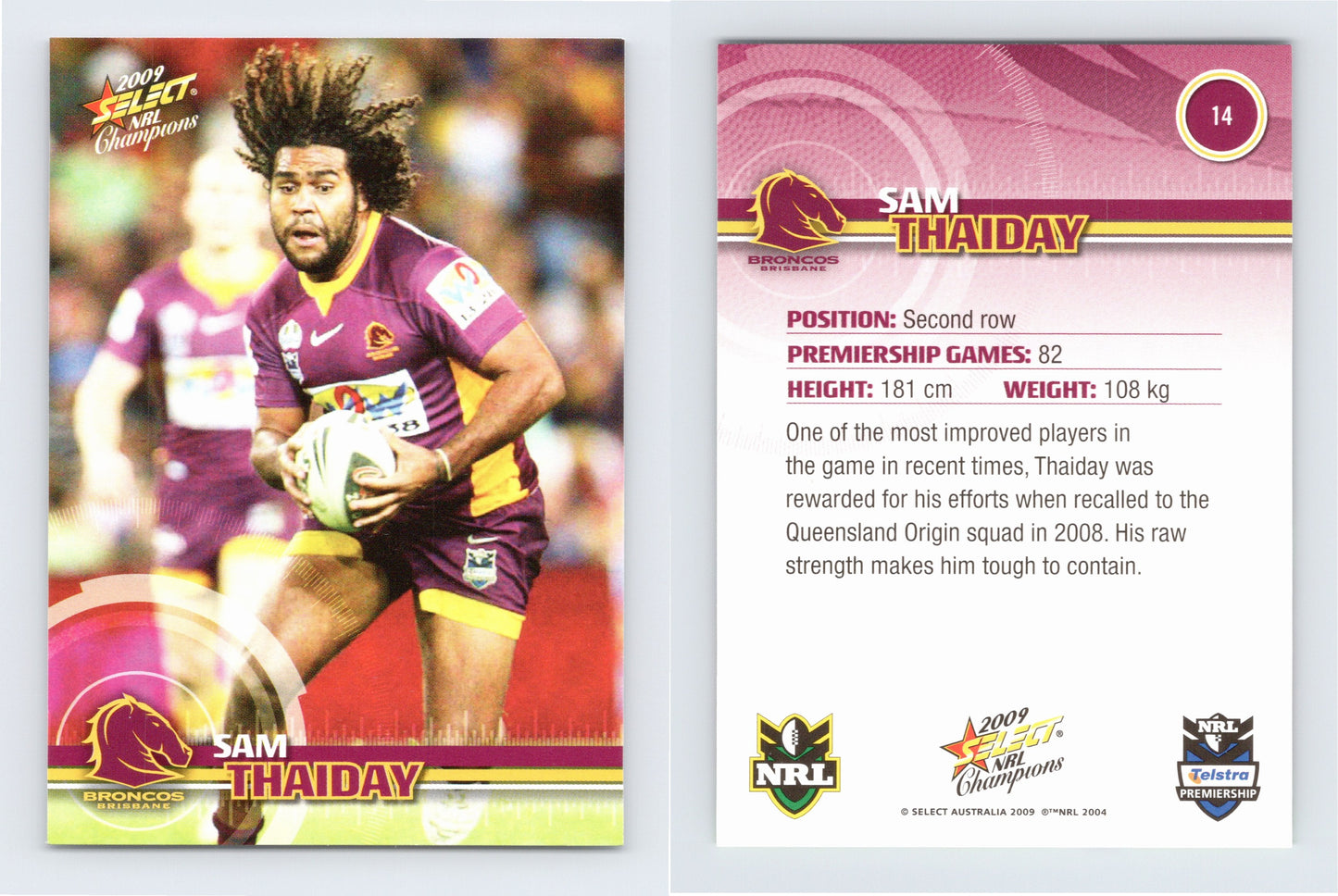 #14 SAM THAIDAY 2009 Select NRL Champions