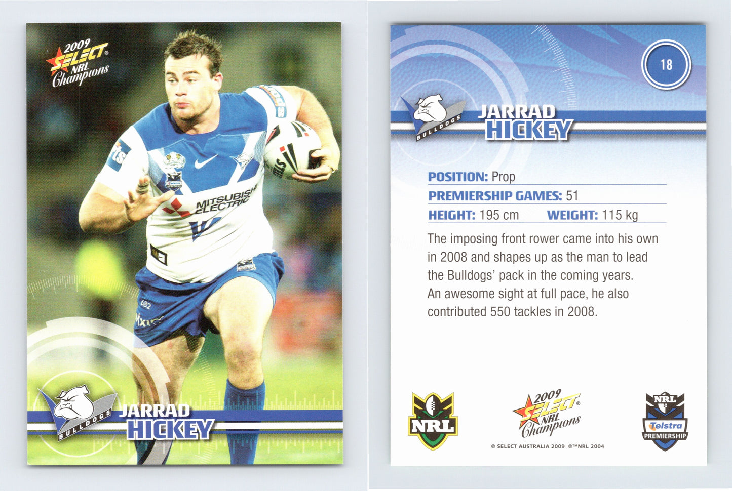 #18 JARRAD HICKEY 2009 Select NRL Champions