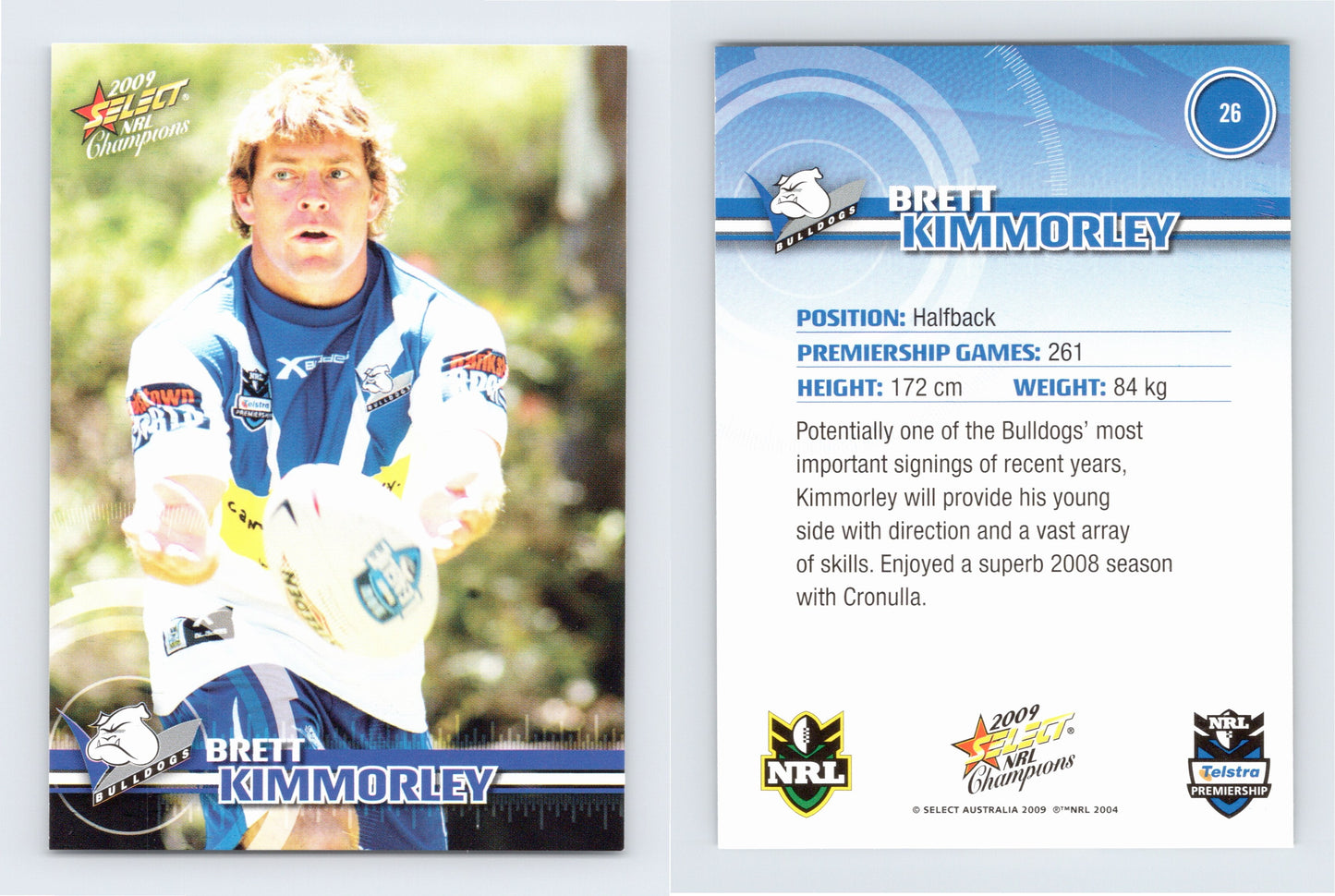 #26 BRETT KIMMORLEY 2009 Select NRL Champions