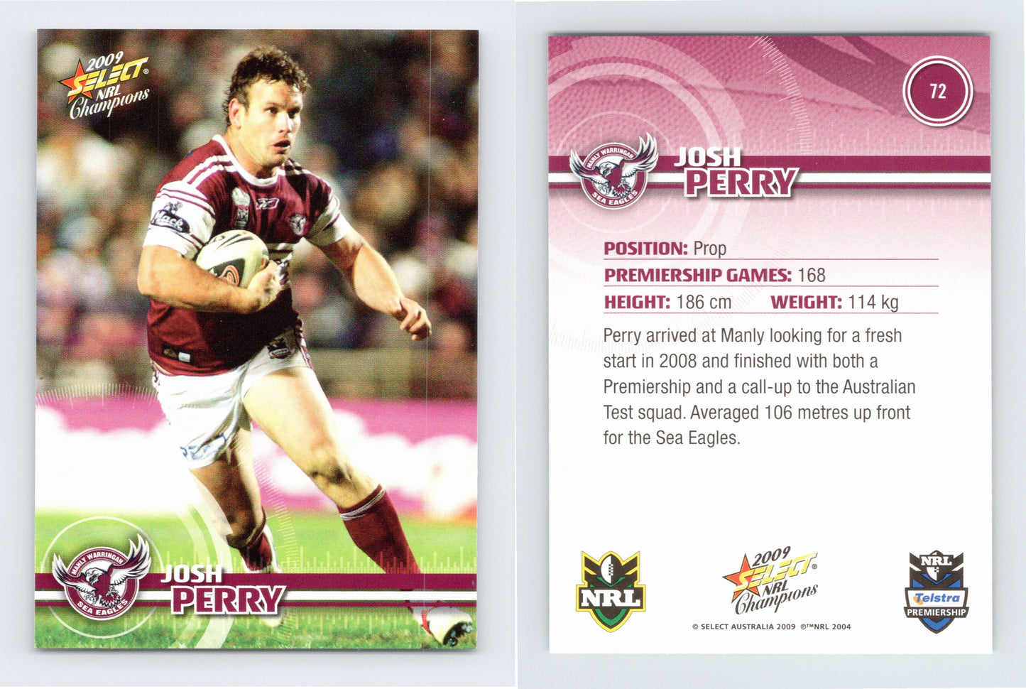 #72 JOSH PERRY 2009 Select NRL Champions