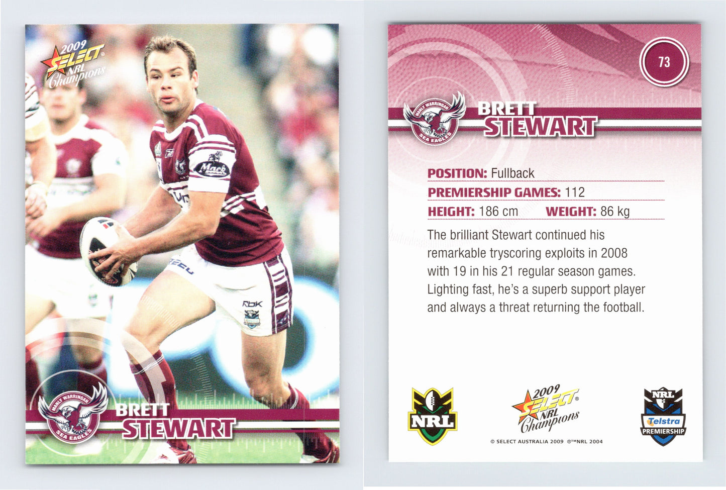 #73 BRETT STEWART 2009 Select NRL Champions