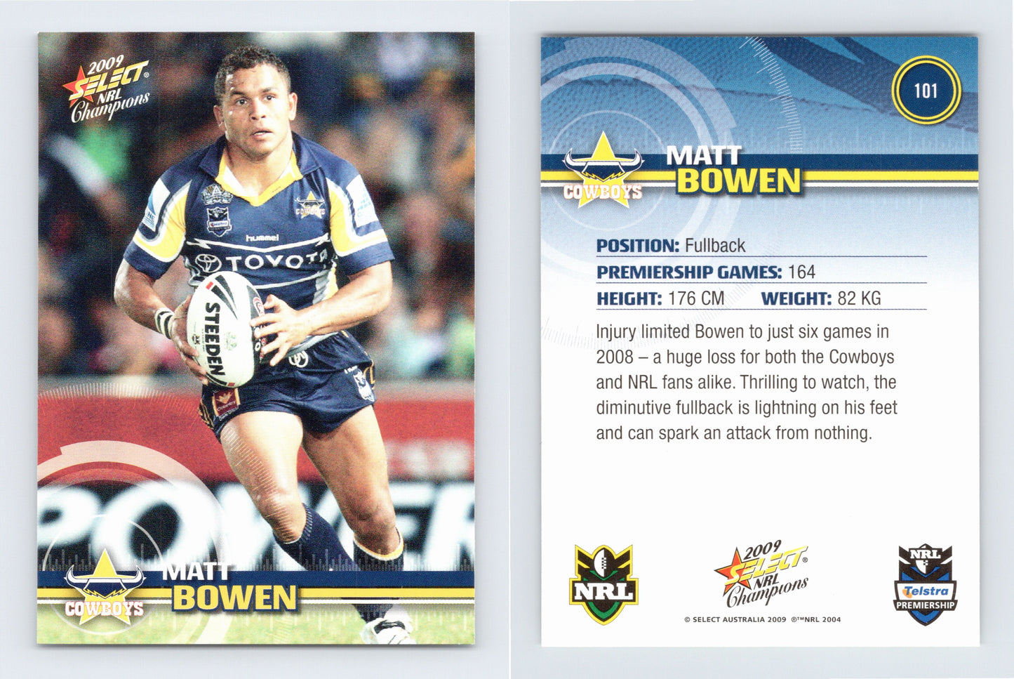 #101 MATT BOWEN 2009 Select NRL Champions