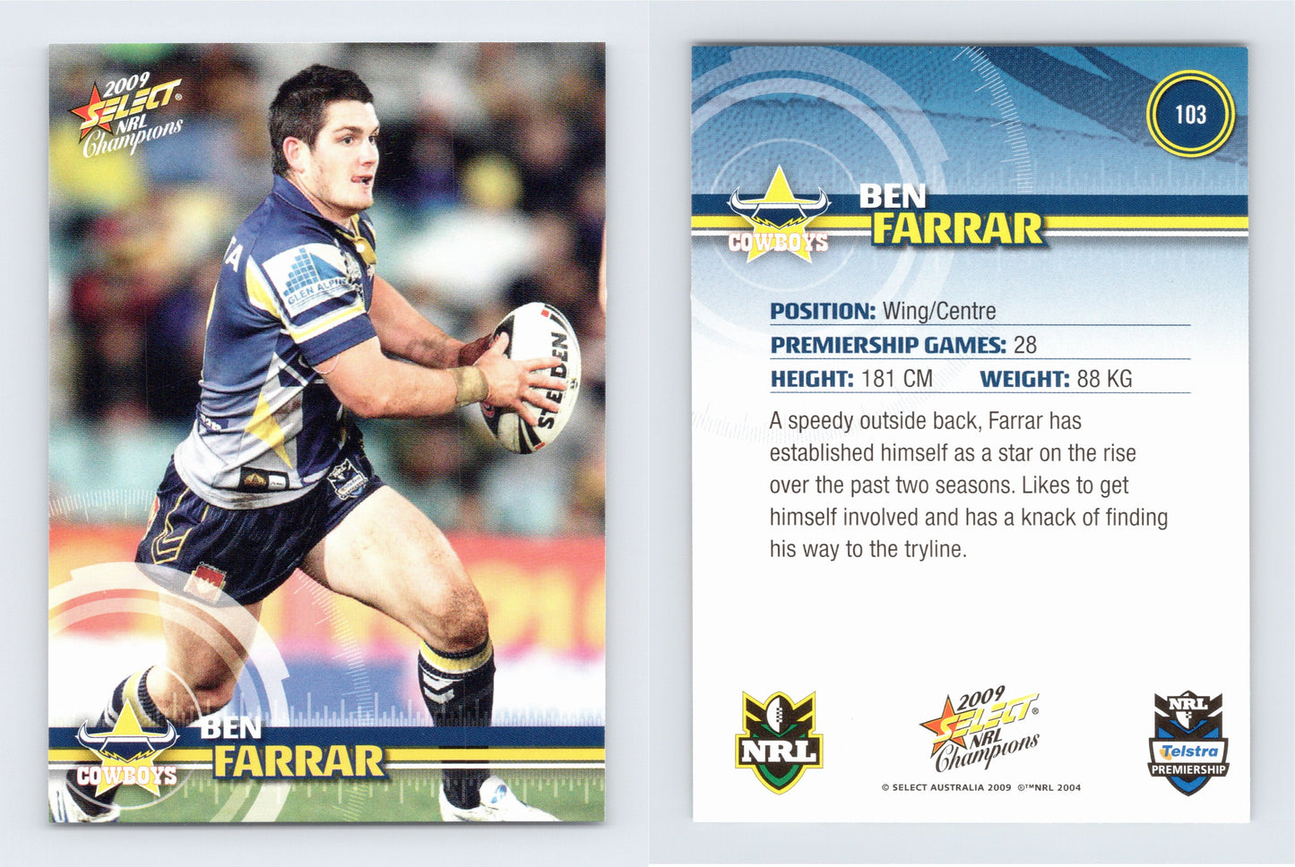 #103 BEN FARRAR 2009 Select NRL Champions