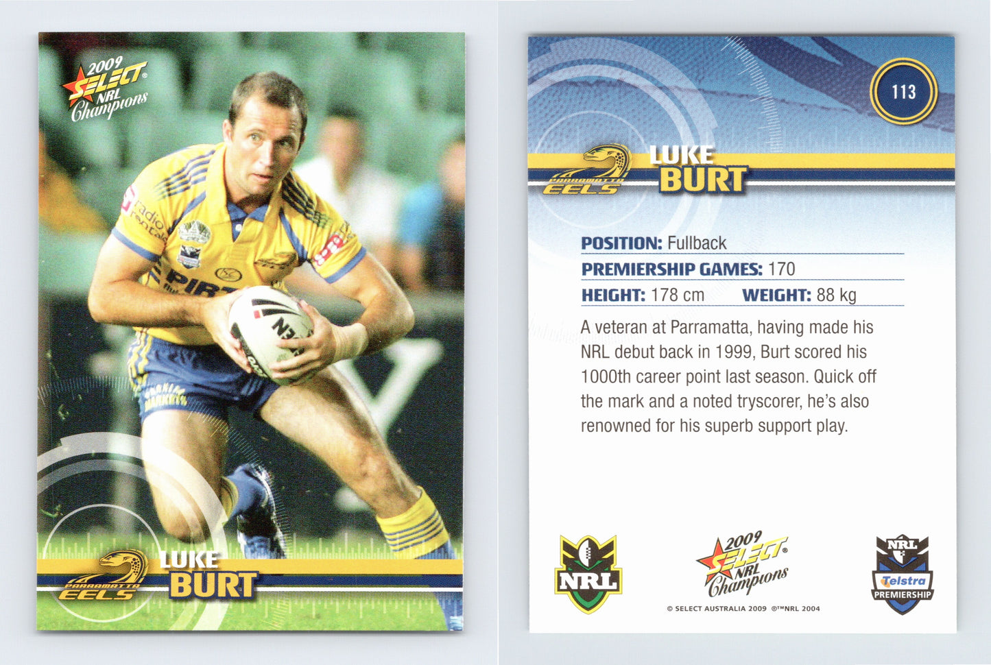 #113 LUKE BURT 2009 Select NRL Champions