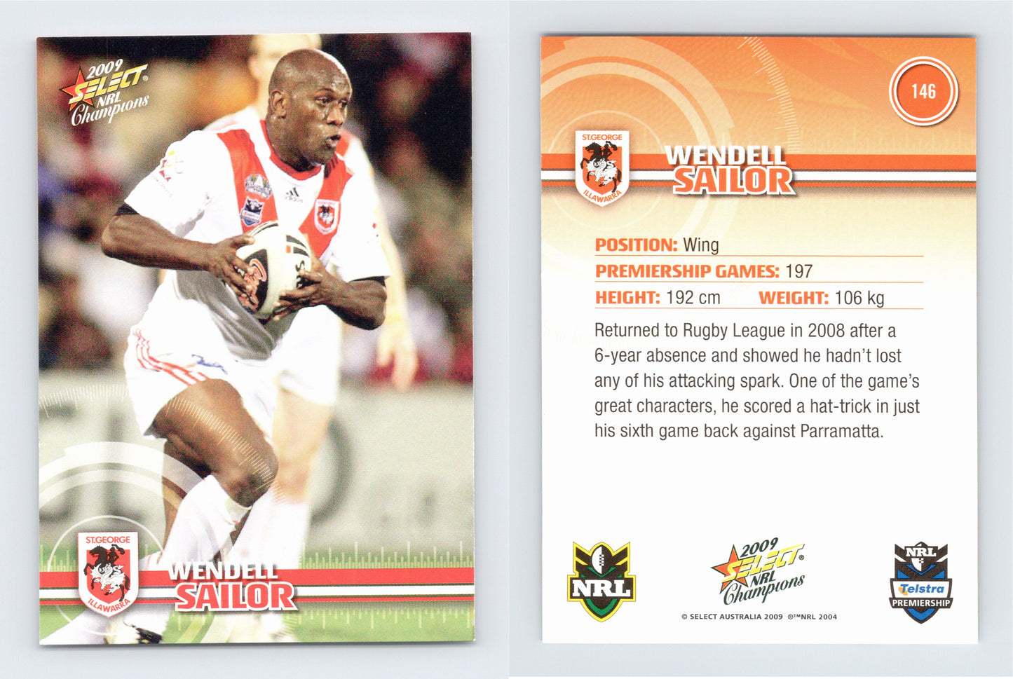 #146 WENDELL SAILOR 2009 Select NRL Champions