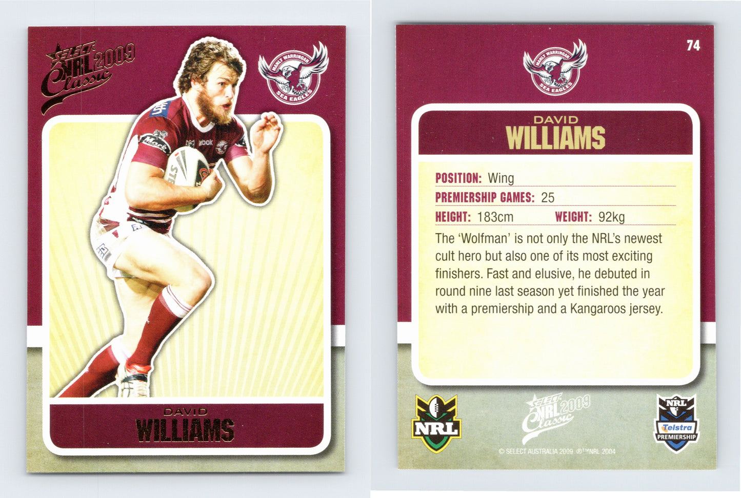 #74 DAVID WILLIAMS 2009 Select NRL Classic