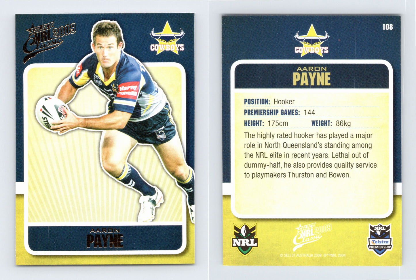 #108 AARON PAYNE 2009 Select NRL Classic