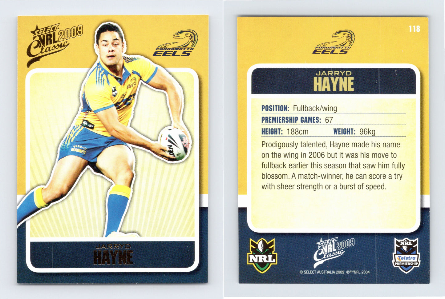 #118 JARRYD HAYNE 2009 Select NRL Classic
