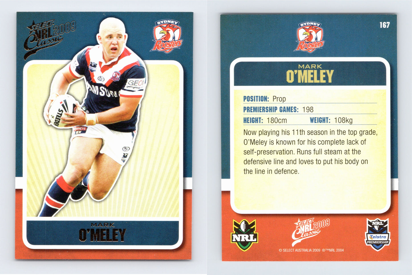 #167 MARK O’MELEY 2009 Select NRL Classic