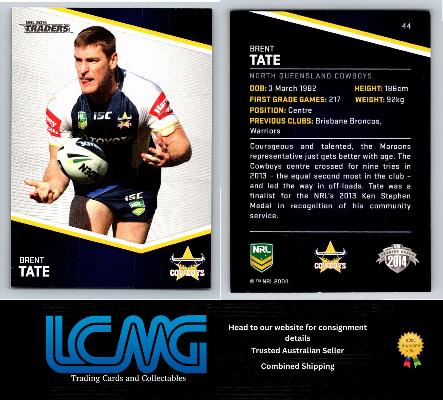 Card #  44 Brent Tate  NRL 2014 Traders  Nth Queensland Cowboys