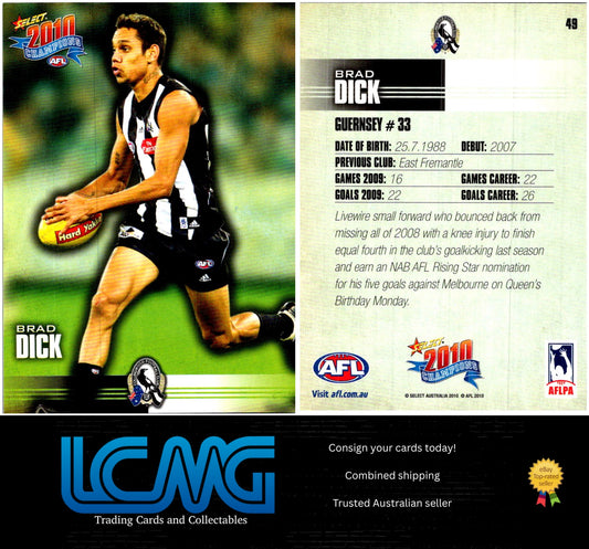 Card #  49 Brad Dick  2010 AFL Champions