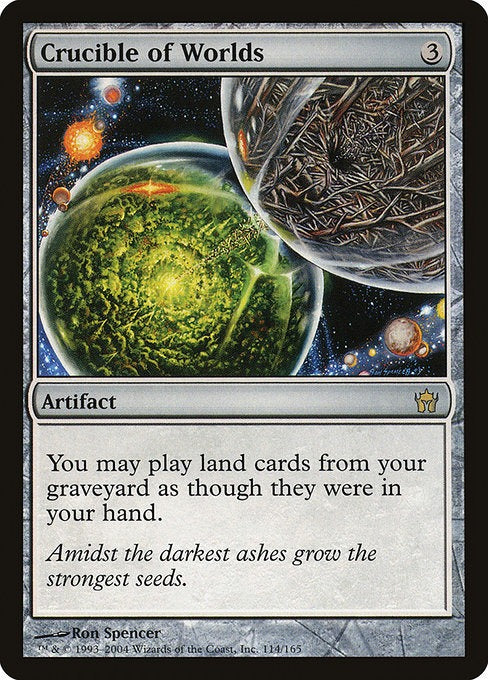 Card # 114  Crucible of Worlds Fifth Dawn