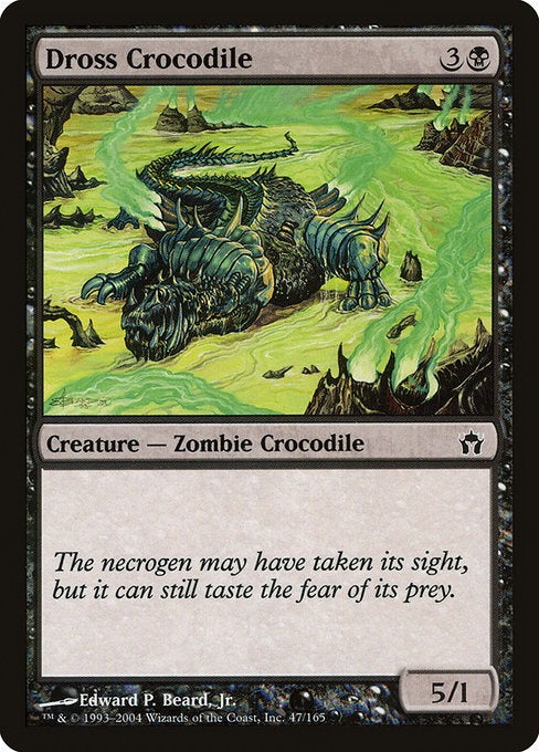 Card # 47  Dross Crocodile Fifth Dawn
