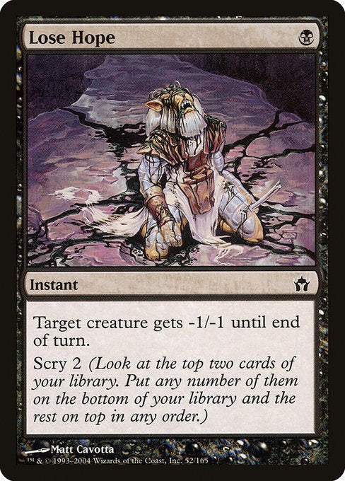 Card # 52  Lose Hope Fifth Dawn