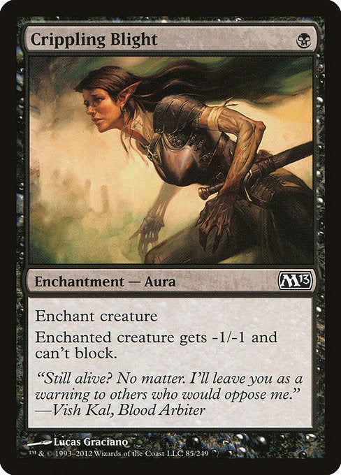 Crippling Blight M 13 Card # 81