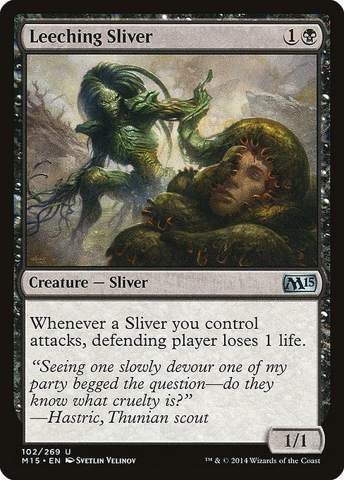 Card # 102  Leeching Sliver Magic 15