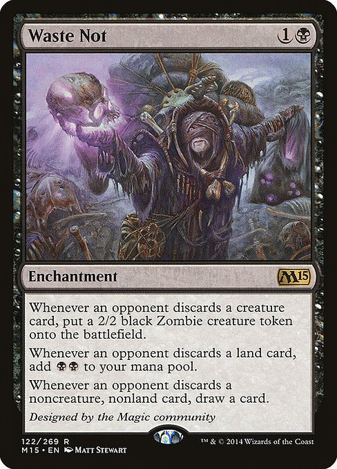 Card # 122  Waste Not Magic 15