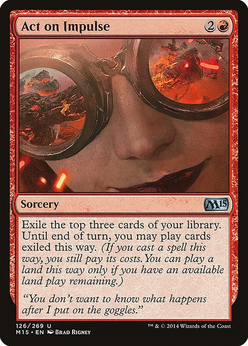 Card # 126  Act on Impulse Magic 15