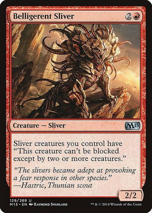 Card # 129  Belligerent Sliver Magic 15