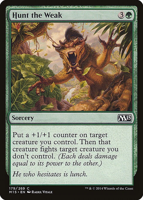 Card # 179  Hunt the Weak Magic 15