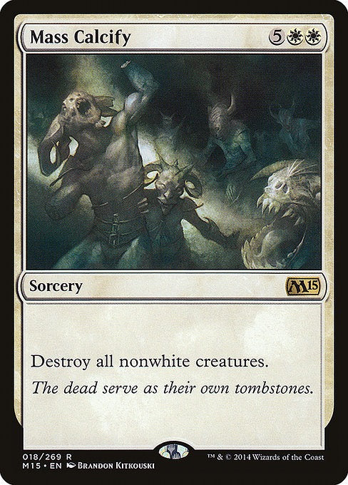 Card # 18  Mass Calcify Magic 15