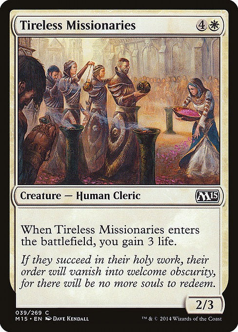 Card # 39  Tireless Missionaries Magic 15