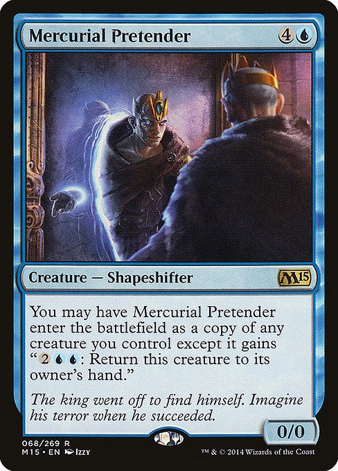 Card # 68  Mercurial Pretender Magic 15