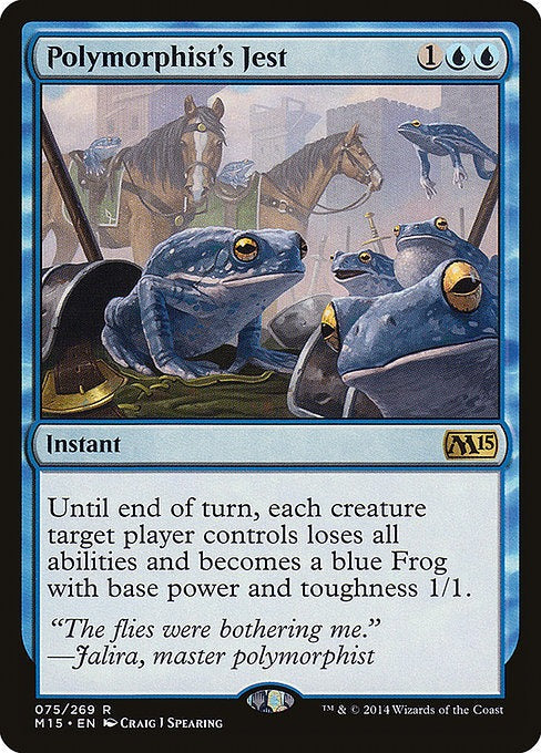 Card # 75  Polymorphist's Jest Magic 15