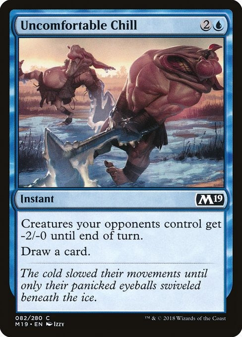 Card # 82  Uncomfortable Chill Magic 19