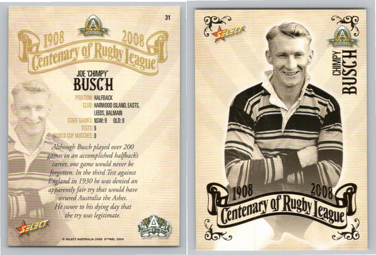 Card #   31 CHIMPY BUSCH NRL Centenary of Rugby League