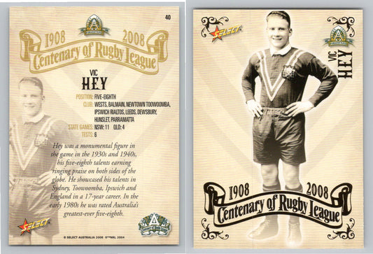 Card #   40 VIC HEY NRL Centenary of Rugby League