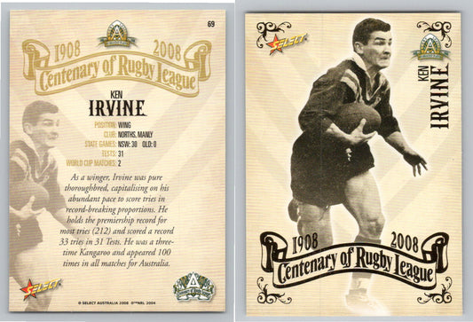 Card #   69 KEN IRVINE NRL Centenary of Rugby League