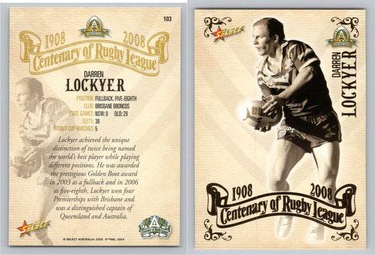 Card #   103 DARREN LOCKYER NRL Centenary of Rugby League
