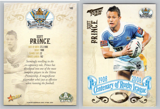 Card #   143 SCOTT PRINCE NRL Centenary of Rugby League