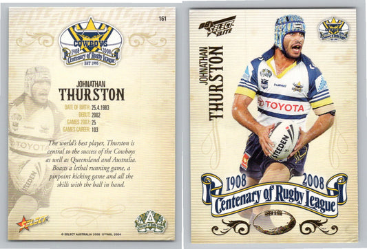 Card #   161 JOHNATHAN THURSTON NRL Centenary of Rugby League