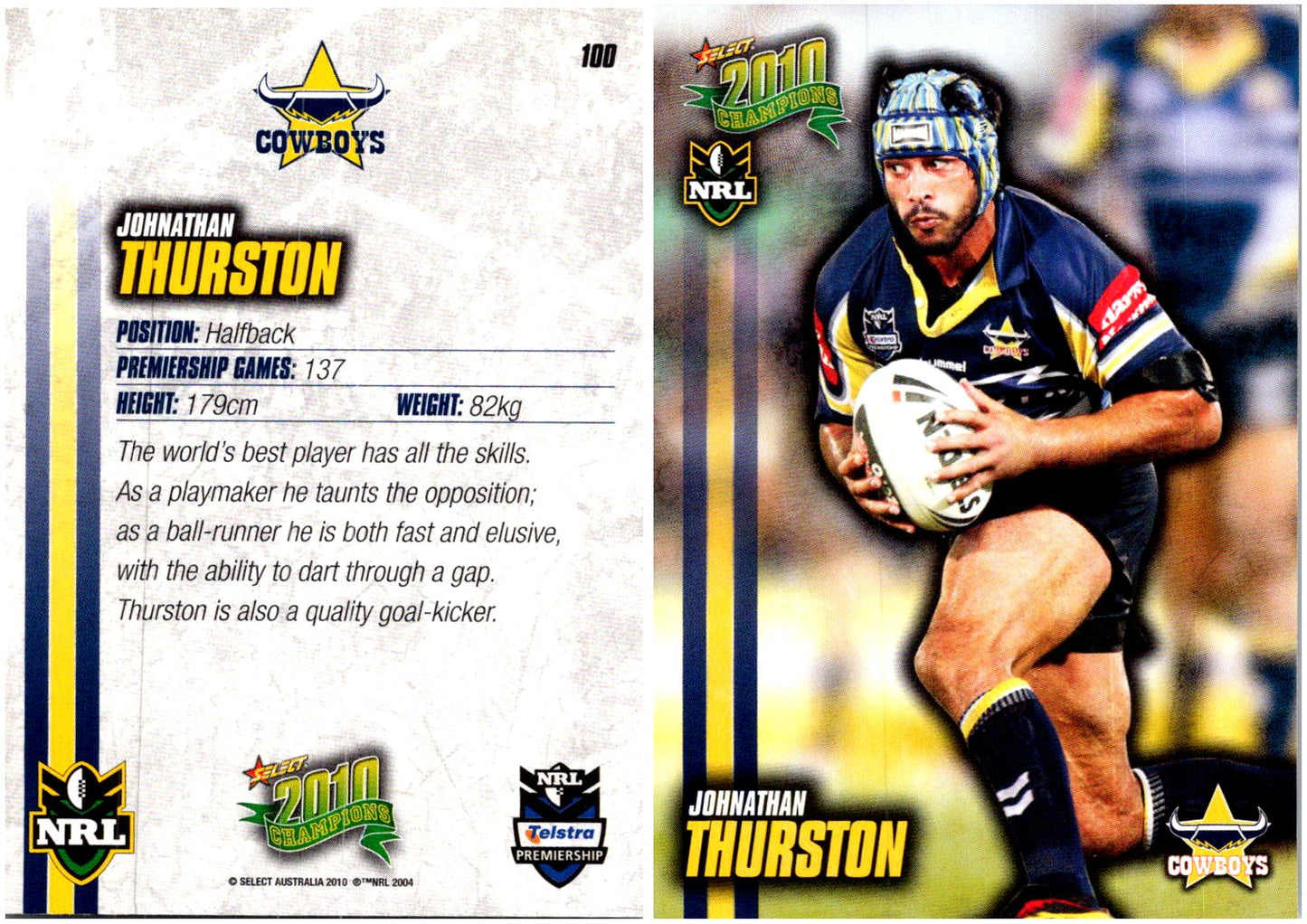 Card #  100 Johnathan Thurston NRL 2010 Champions