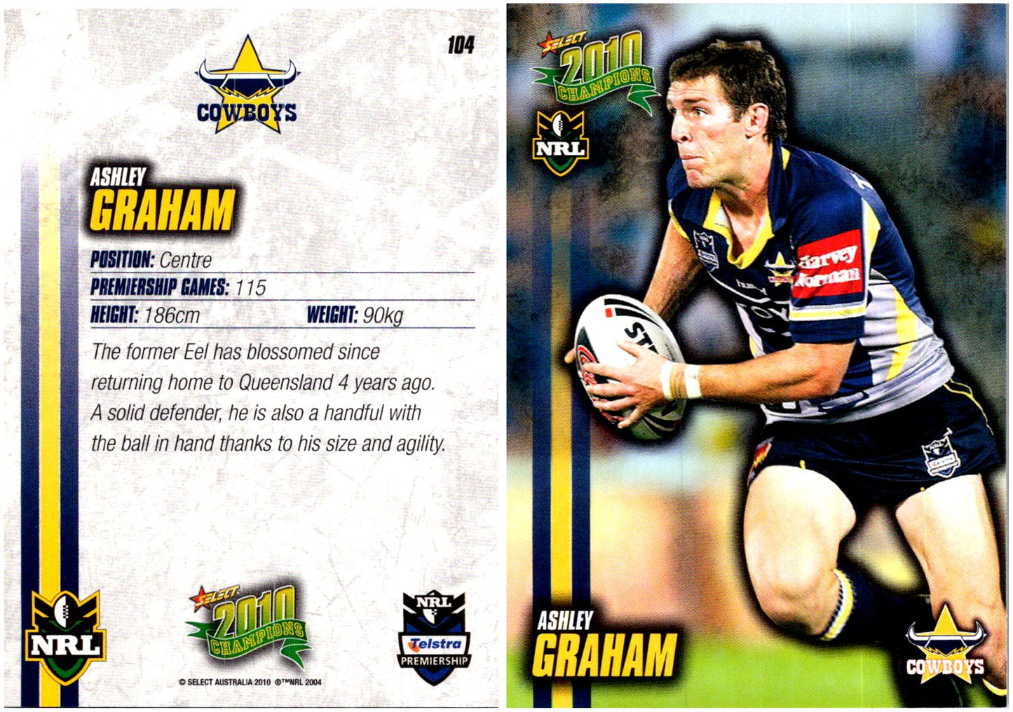 Card #  104 Ashley Graham NRL 2010 Champions