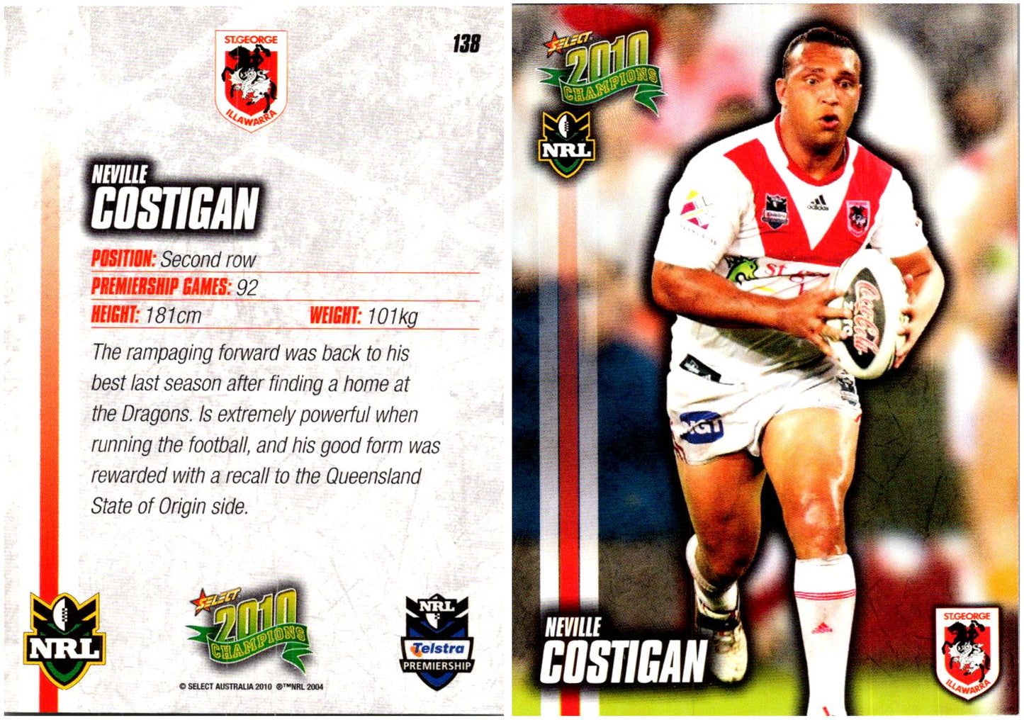 Card #  138 Neville Costigan NRL 2010 Champions