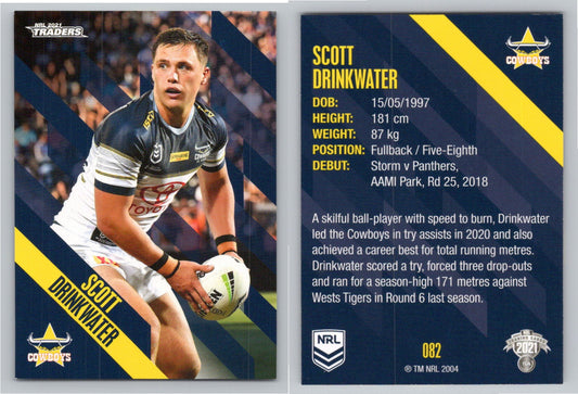 Card # 082 Scott Drinkwater NRL 2021 Traders Cowboys